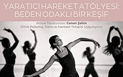 Yaratıcı Hareket Atölyesi: Beden Odaklı Bir Keşif